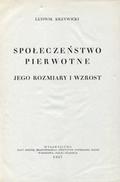 Krzywicki Ludwik – Społeczeństwo pierwotne.
