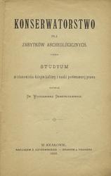 Konserwatorstwo dla zabytków archeologicznych.