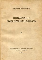Odnawianie zniszczonych druków.