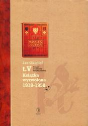 Książka wyzwolona 1918-1950.