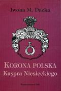 Dacka Iwona Monika – „Korona polska” Kaspra Niesieckiego.