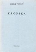 Psellos Michał – Kronika czyli historia jednego stulecia Bizancjum (976-1077).