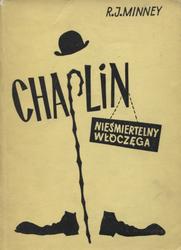 Chaplin, nieśmiertelny włóczęga.