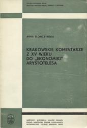 Krakowskie komentarze z XV wieku do „Ekonomiki” Arystotelesa.