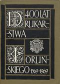 Tujakowski Alojzy – Z dziejów drukarstwa i piśmiennictwa na Pomorzu.