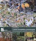 Szujecki Andrzej – Leśne kompleksy promocyjne.
