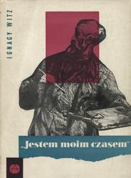 „Jestem moim czasem”.