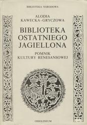 Biblioteka ostatniego Jagiellona.