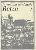 Retz Jean François Paul de Gondi de – Pamiętniki. T. 1-2.
