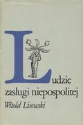 Lisowski Witold – Ludzie zasługi niepospolitej.