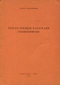 Wdowiszewski, Zygmunt – Tytuły polskie nadawane cudzoziemcom.