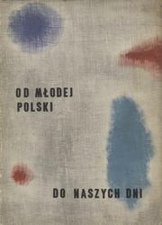 Od Młodej Polski do naszych dni.