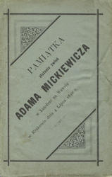 Pamiątka złożenia zwłok Adama Mickiewicza w Katedrze na Wawelu w Krakowie dnia 4 lipca 1890 r.