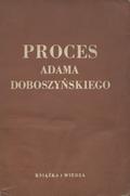 Proces Adama Doboszyńskiego.