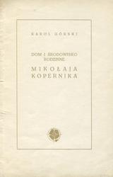 Dom i środowisko rodzinne Mikołaja Kopernika.