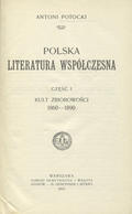 Potocki Antoni – Polska literatura współczesna. Cz. 1-2.