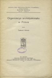 Organizacya archidyakonatu w Polsce.