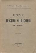 Szcześniak Władysław Maksymilian – Dzieje Kościoła katolickiego zarysie. T. 2.