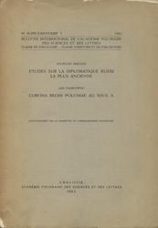 Etudes sur la diplomatique russe la plus ancienne. Corona Regni Poloniae au XIV-e. s.