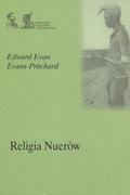Evans-Pritchard Edward Evan – Religia Nuerów.