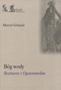 Griaule Marcel – Bóg wody.