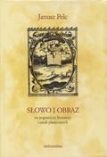 Pelc Janusz – Słowo i obraz.