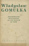 Gomułka Władysław – Przemówienie wygłoszone na VIII Plenum KC PZPR.