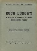 Ruch ludowy w walce o sprawiedliwość, dobrobyt i pokój.