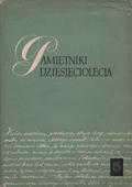 Pamiętniki dziesięciolecia.