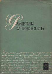 Pamiętniki dziesięciolecia.