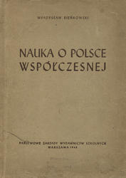 Nauka o Polsce współczesnej.