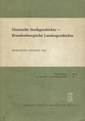 Hansische Stadtgeschichte - Brandenburgische Landesgeschichte.