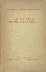 Historia Polski do połowy XV wieku.