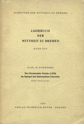 Der Stralsunder Friede (1370) im Spiegel der historischen Literatur.