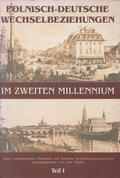 Polnisch-deutsche Wechselbeziehungen in zweiten Millennium. Teil 1.