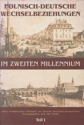 Polnisch-deutsche Wechselbeziehungen in zweiten Millennium. Teil 1.