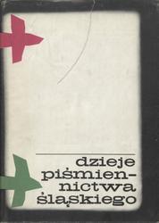 Dzieje piśmiennictwa śląskiego.