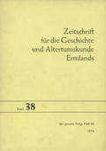 Zeitschrift für die Geschichte und Altertumskunde Ermlands. Bd. 38 (1976).