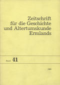 Zeitschrift für die Geschichte und Altertumskunde Ermlands. Bd. 41 (1981).