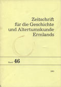 Zeitschrift für die Geschichte und Altertumskunde Ermlands. Bd. 46 (1991).