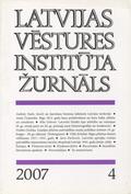 Latvijas Vēstures Institūta Žurnāls. Gads: 2007, 4 (65).