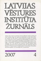 Latvijas Vēstures Institūta Žurnāls. Gads: 2007, 4 (65).