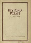 Michnik Helena, Mosler Ludwika – Historia Polski do roku 1795.