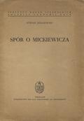 Żółkiewski Stefan – Spór o Mickiewicza.