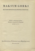 Maksym Gorki we wspomnieniach współczesnych.