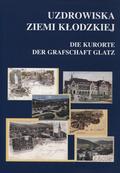 Uzdrowiska Ziemi Kłodzkiej na dawnej pocztówce.
