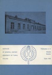 Publications of the Institute of General History, University of Turku, Finland. Nr 5: Studies.