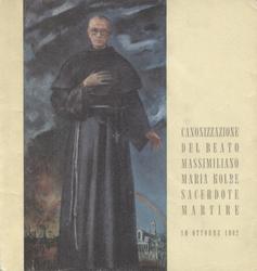 Cappella papale presieduta dal Santo Padre Giovanni Paolo II per la canonizzazione del beato Massimiliano Maria Kolbe O.F.M. Conv. sacerdote martire