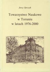 Towarzystwo Naukowe w Toruniu w latach 1976-2000.