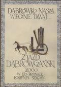 Dąbrówko nasza wiecznie trwaj…